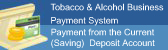 Tobacco & Alcohol Business Payment System_Payment from the Current(Saving) Deposit Account